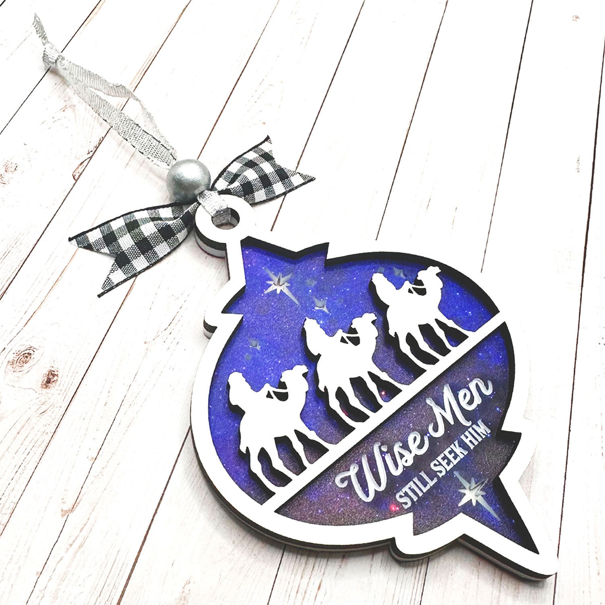 Wise Men Still Seek Him Christmas Ornament – Glowforge Shop
